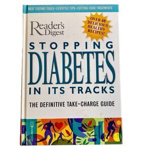 Readers Digest Stopping Diabetes in its Tracks A Take Charge Guide Hardcover